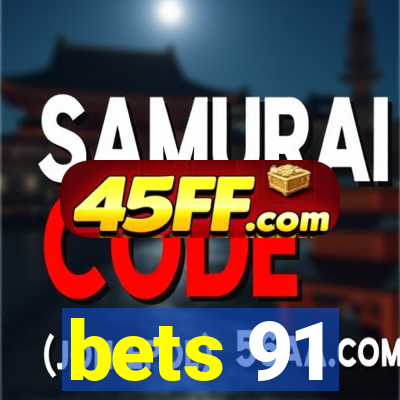 bets 91